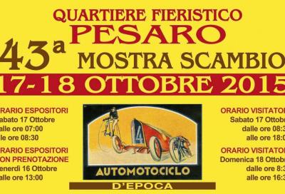 Mostra scambio veicoli d’epoca: il 17 e 18 ottobre 2015 a Pesaro