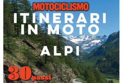È in edicola lo Speciale Itinerari in moto - Alpi