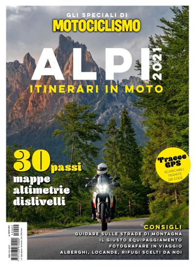 “Itinerari in moto – Alpi 2021” è in edicola 