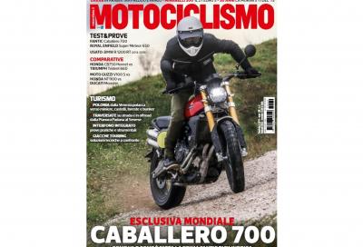 Motociclismo di febbraio è in edicola, con l’anteprima mondiale della Fantic Caballero 700